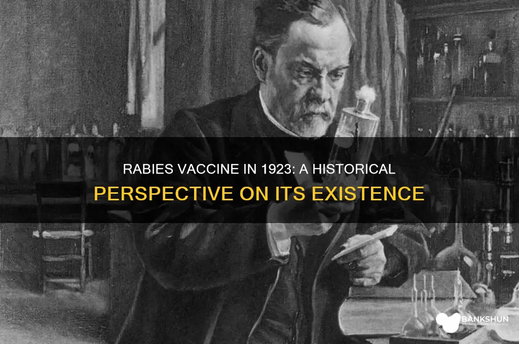 was there a rabies vaccine in 1923