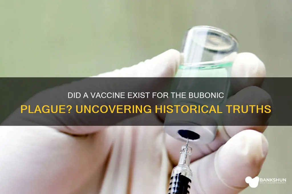was there a vaccine for bubonic plague