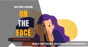 Was There a Vaccine on the Face? Unraveling the Myth