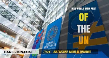 Was the World Bank Part of the UN? Unraveling the Connection