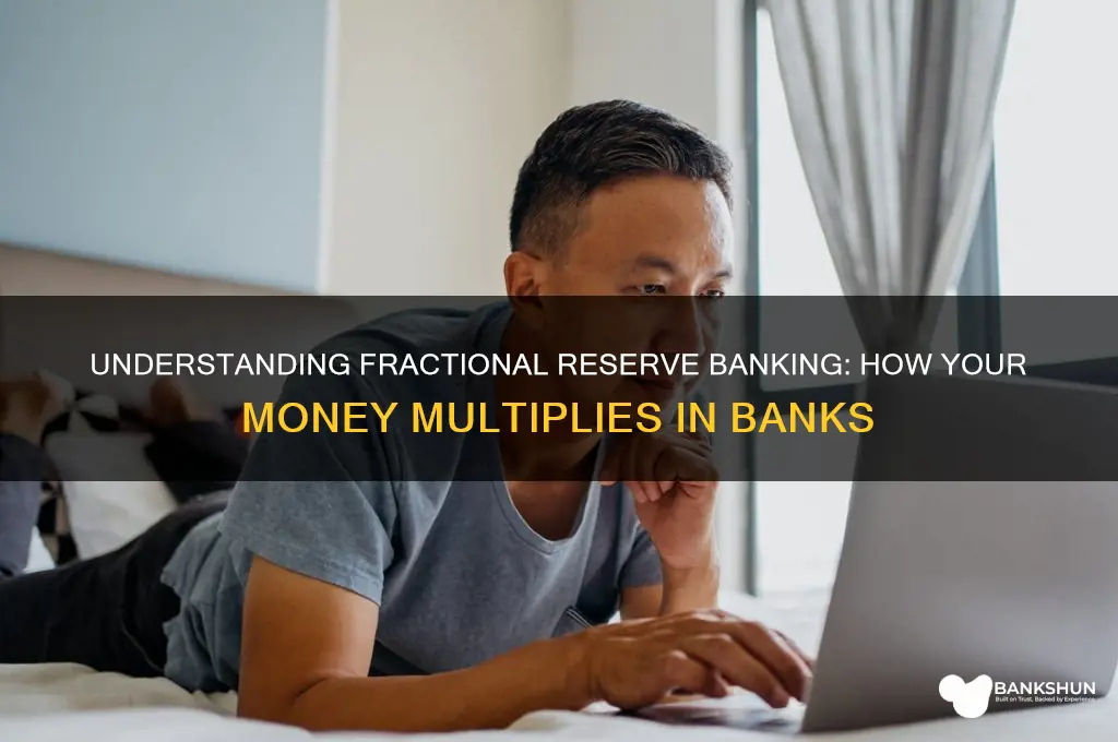 what a fractional reserve banking system is