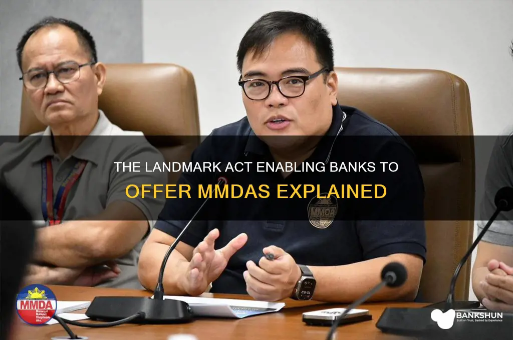 what act allowed banks to offer mmdas