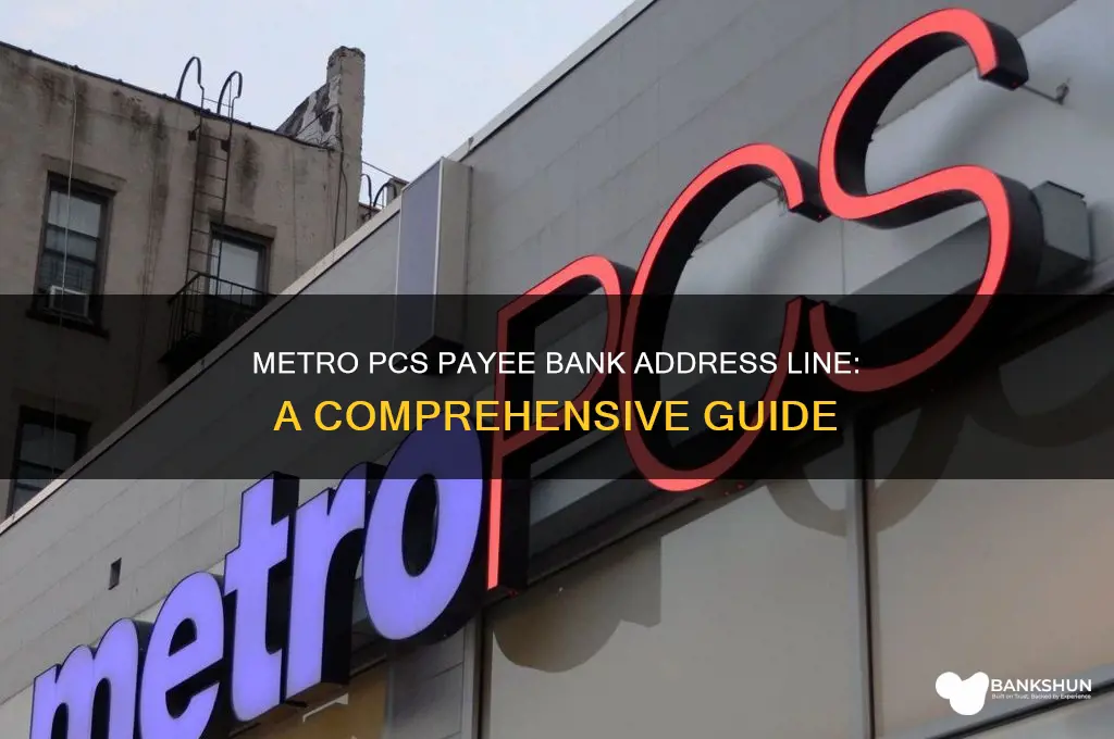 what address line metro pcs payee bank