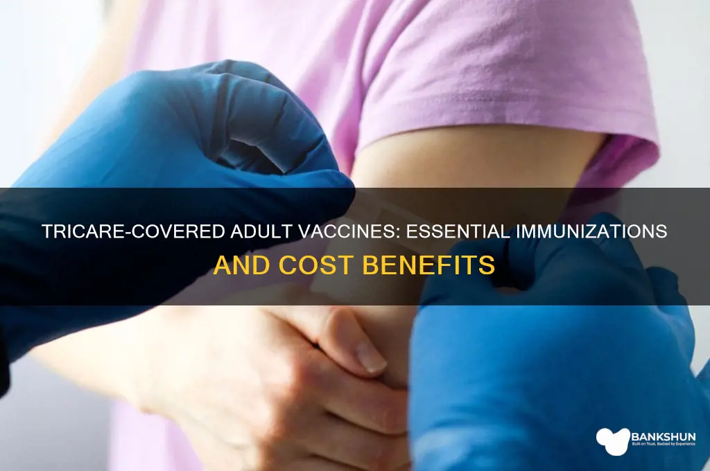 what adult vaccines does tricare pay for
