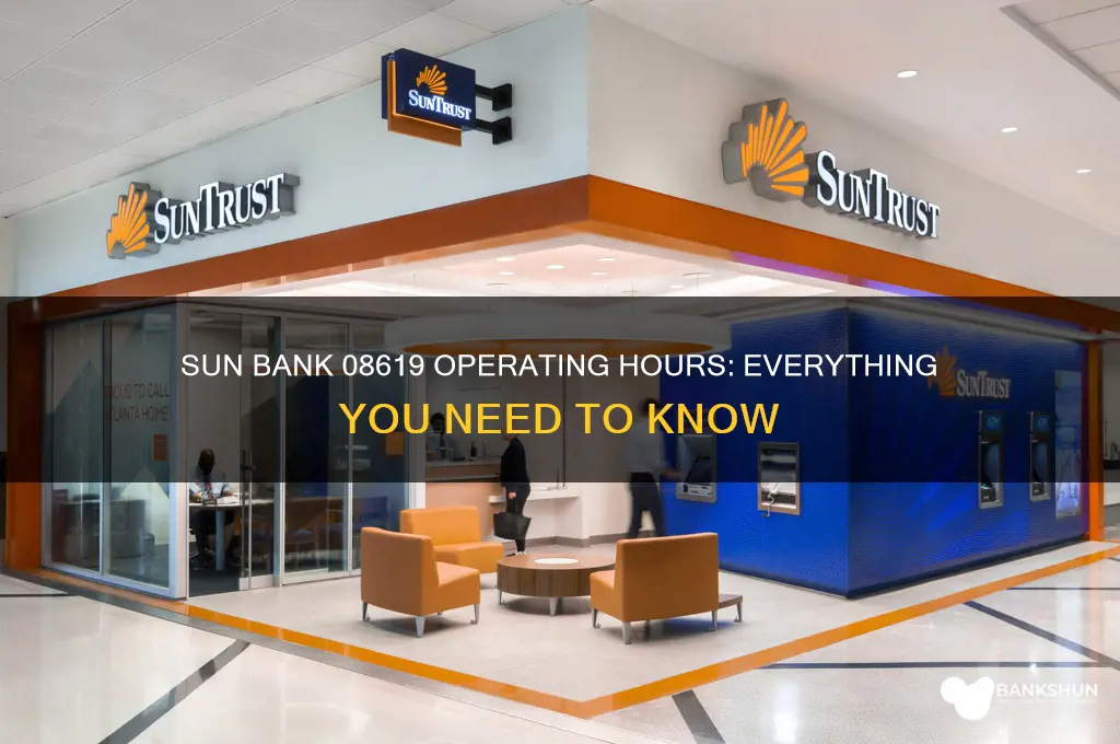 what ae thehours od sun bank 08619