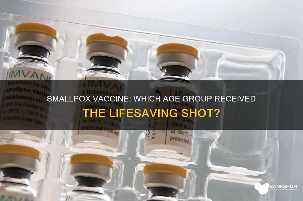 what age group got the smallpox vaccine