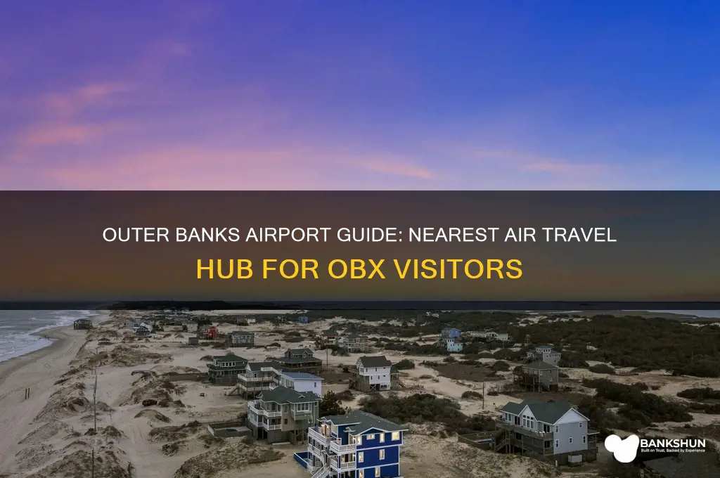 what airport is by the outter banks