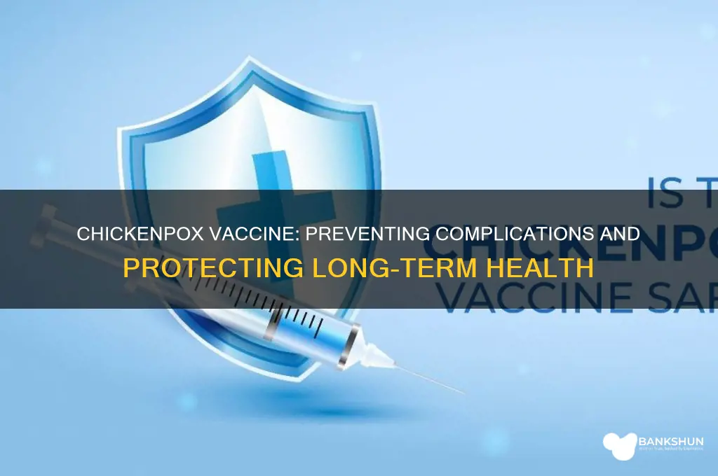 what all does chicken pox vaccine prevent