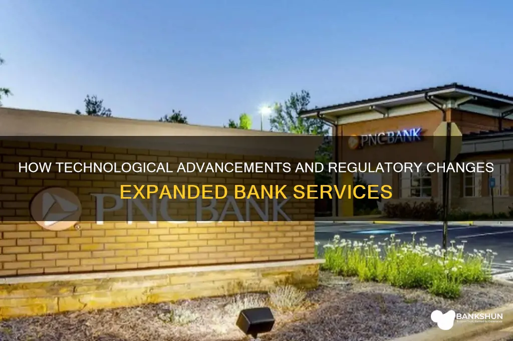 what allowed banks to offer more services