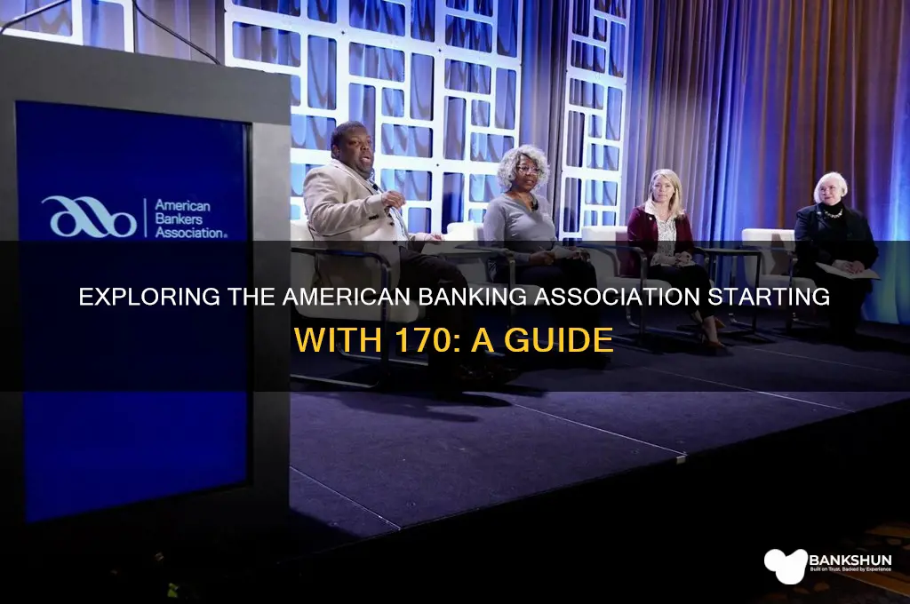 what american banking assoc begin with 170