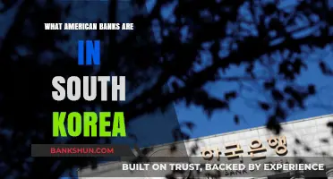 American Banks Operating in South Korea: A Comprehensive Overview