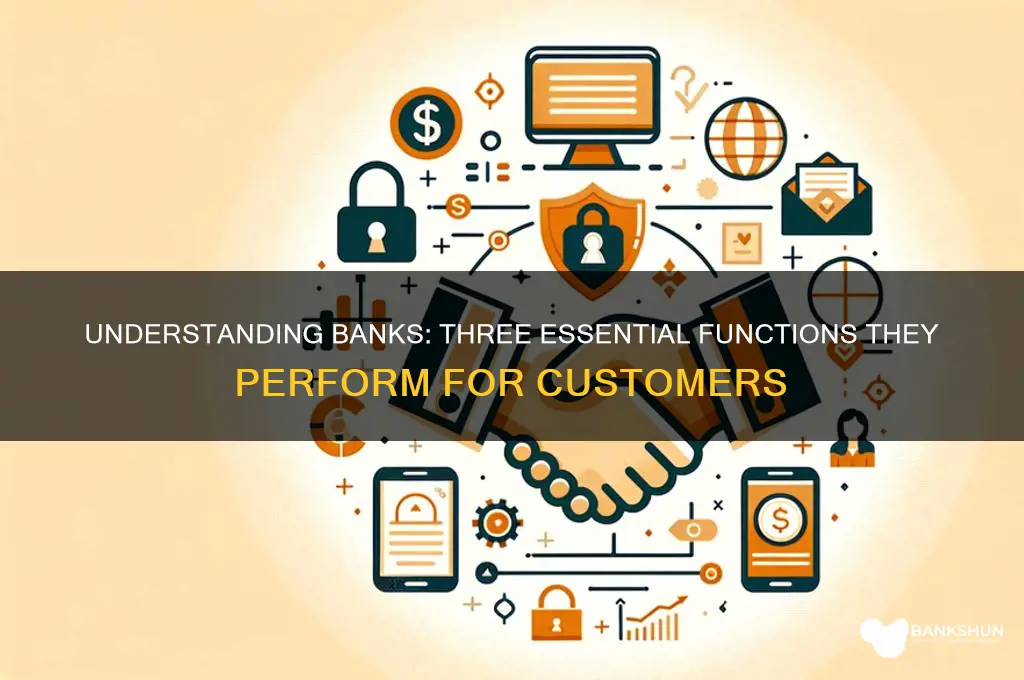 what are 3 functions of a bank