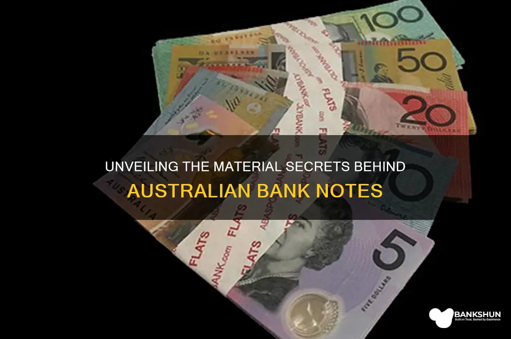 what are australian bank notes made of