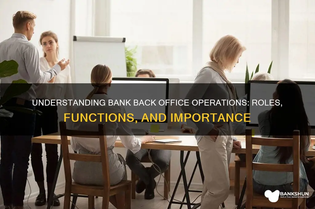 what are back office operations in banks