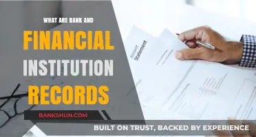 Understanding Bank and Financial Institution Records: A Comprehensive Guide