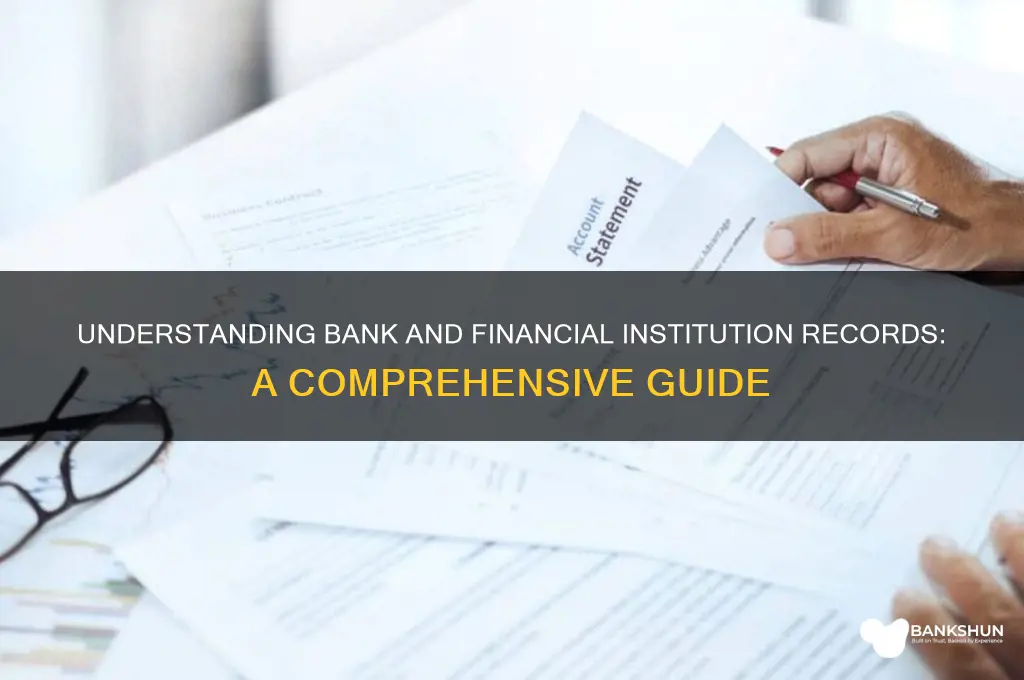 what are bank and financial institution records