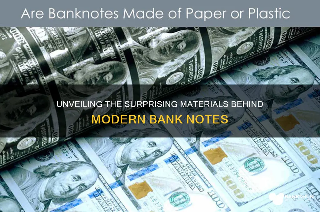 what are bank notes made out of