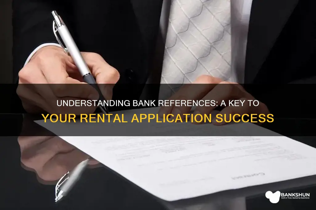 what are bank references on rental app