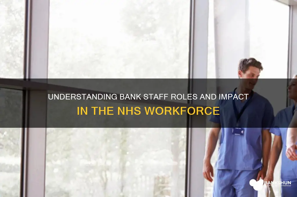 what are bank staff in the nhs