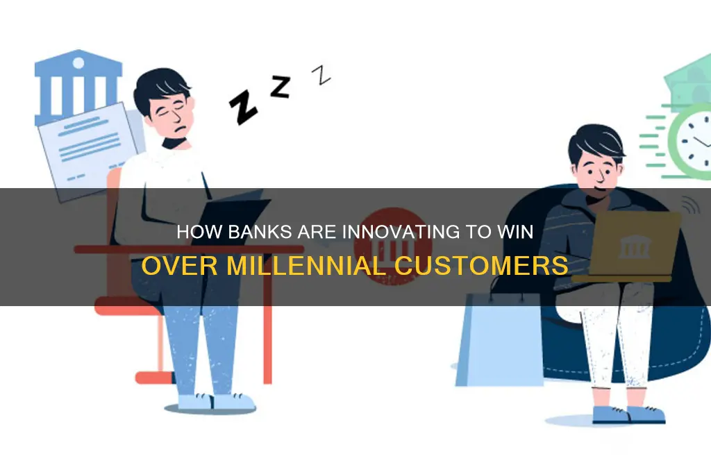 what are banks doing to attract millennials
