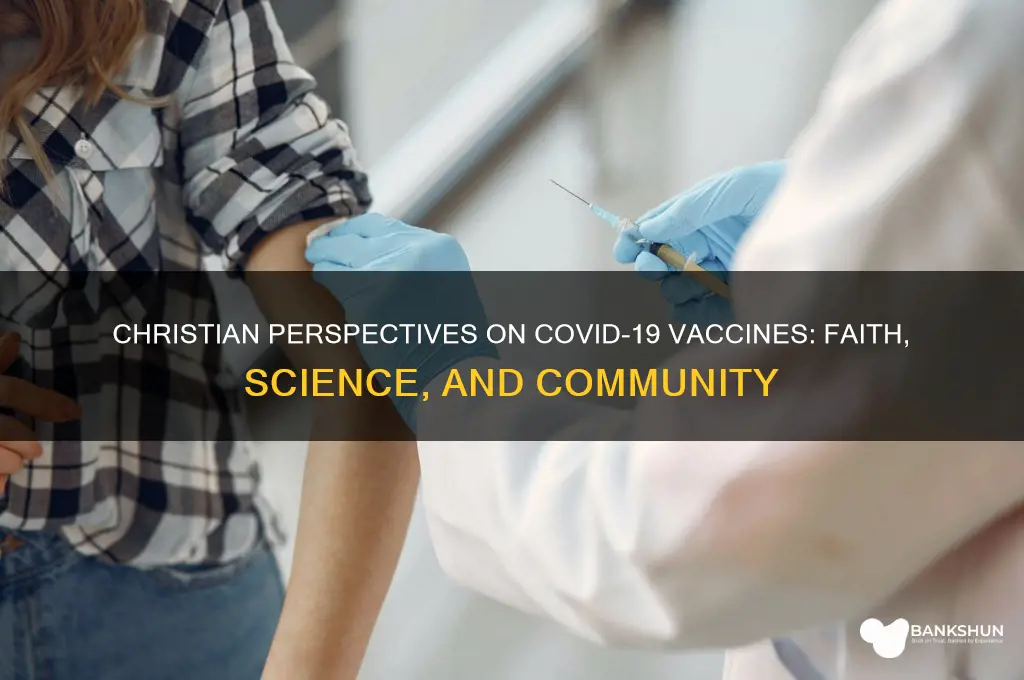 what are christians saying about the vaccine
