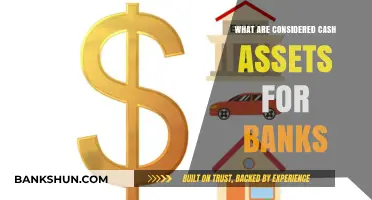 Understanding Cash Assets: What Banks Consider Liquid and Valuable