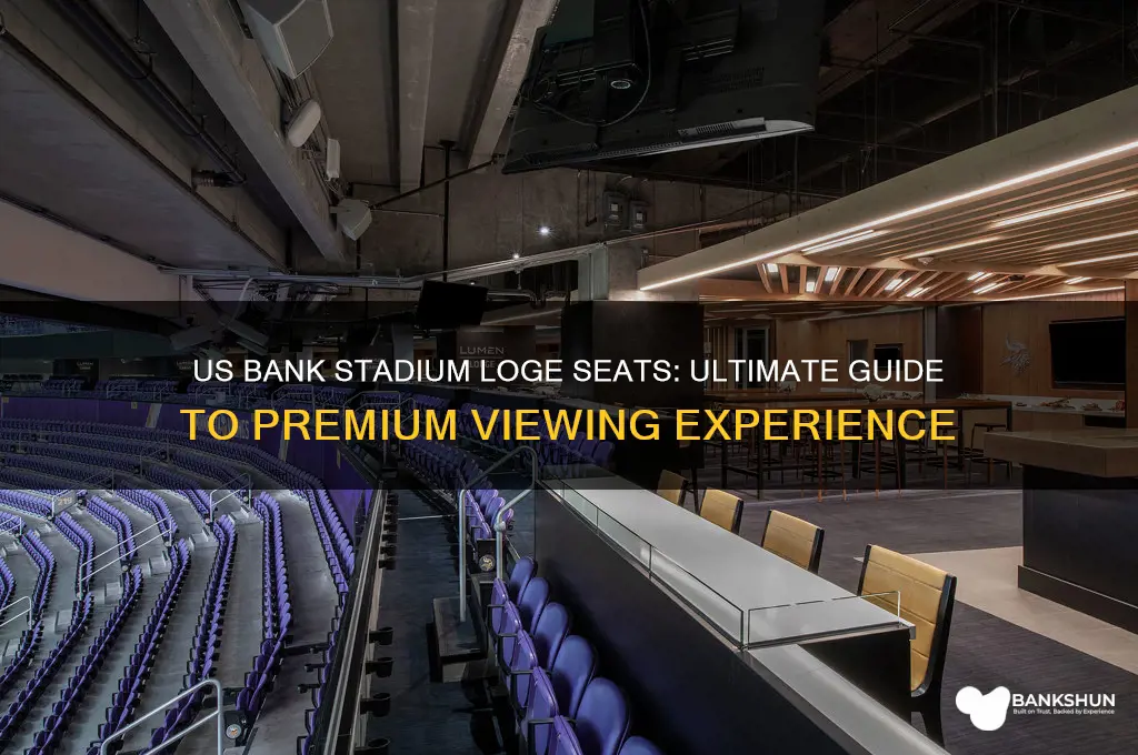 what are loge seats us bank stadium