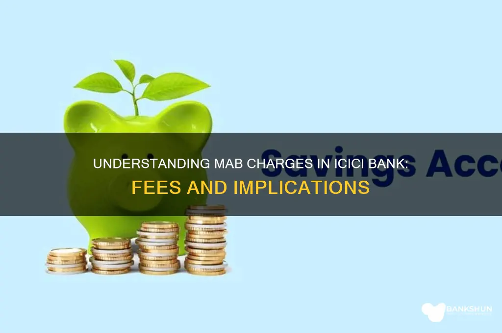 what are mab charges in icici bank