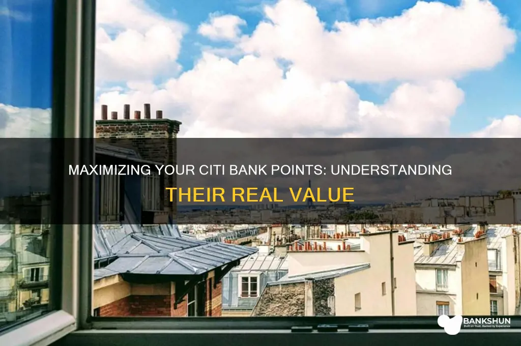 what are my citi bank points worth