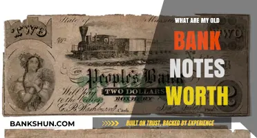 Discover the Hidden Value of Your Old Bank Notes Today