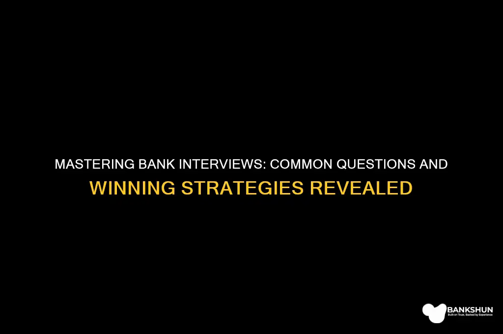 what are questions asked in bank interview