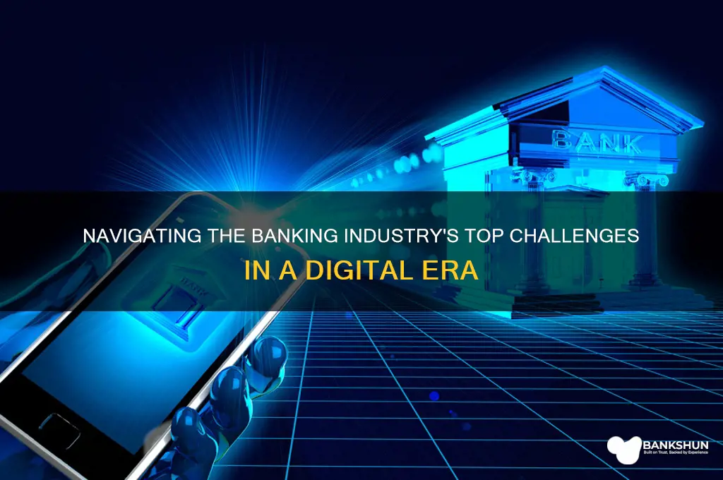 what are some challenges facing banking industry
