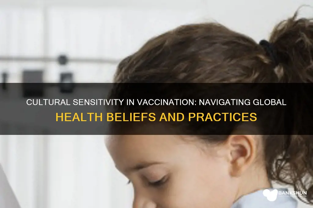 what are some cultural considerations for vaccinations