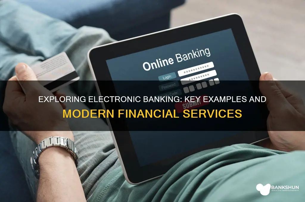 what are some examples of electronic banking