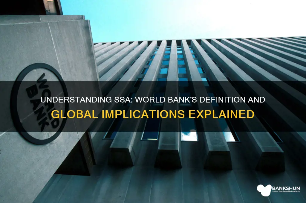 what are ssa by world bank terms