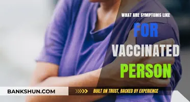 Vaccinated and Experiencing Symptoms: What to Expect Post-Vaccination
