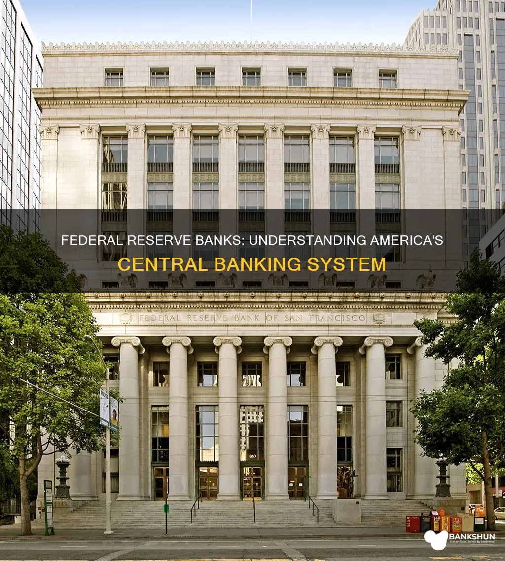 what are the 12 federal reserve banks