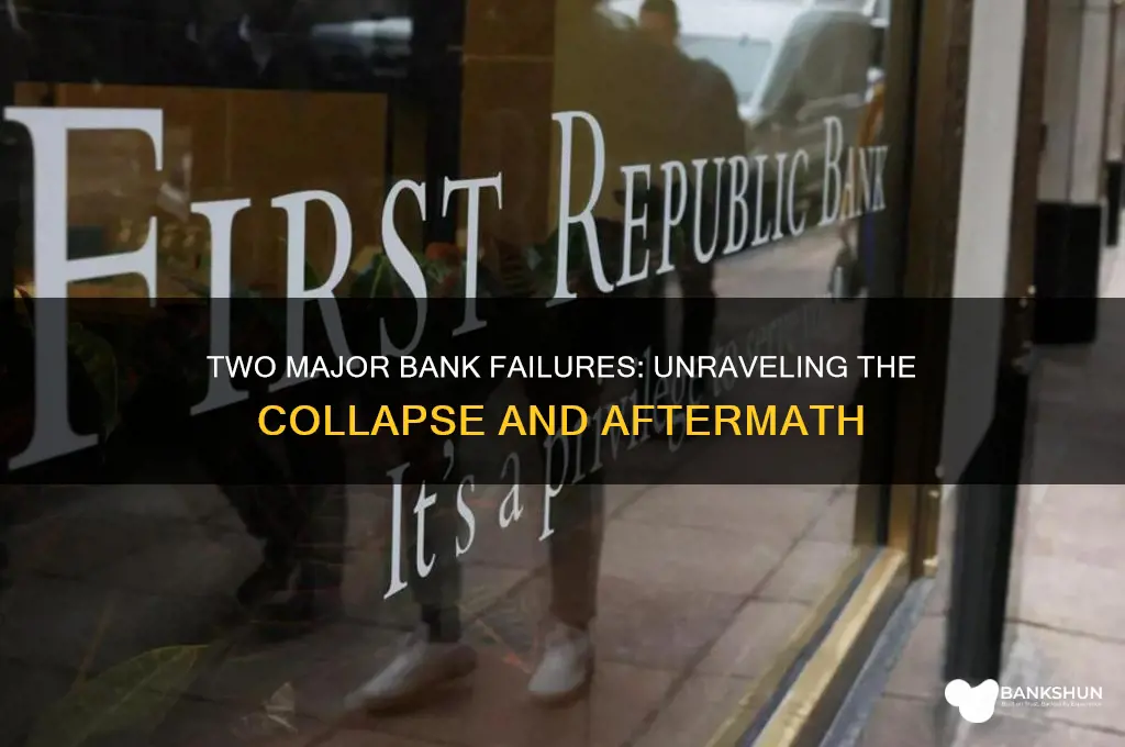 what are the 2 banks that collapsed