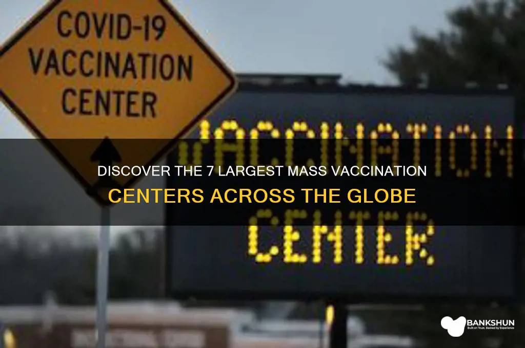 what are the 7 mass vaccination centres