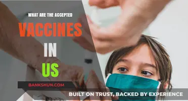 Accepted Vaccines in the US: A Comprehensive Guide to Approved Immunizations