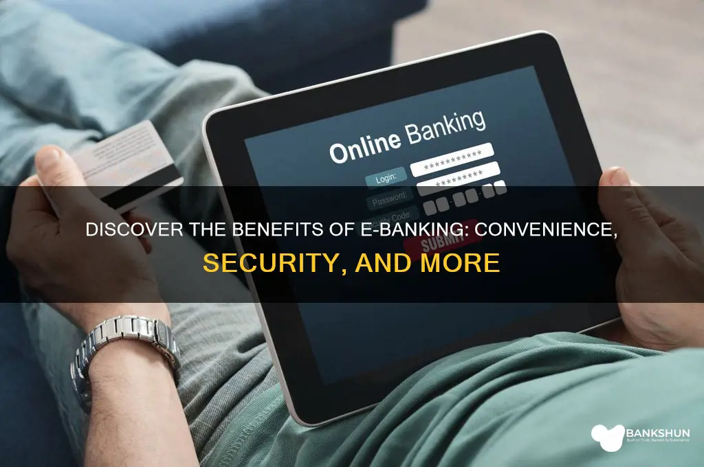 what are the advantages of e banking