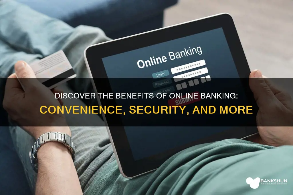 what are the advantages of internet banking