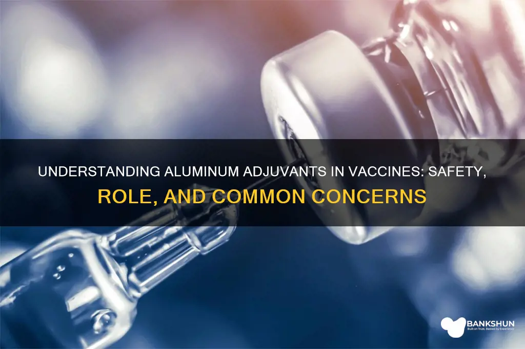 what are the aluminum adjuvants in vaccines