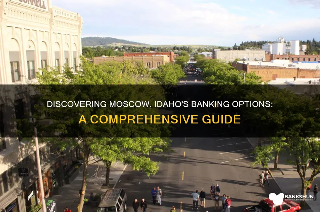 what are the banks in moscow idaho