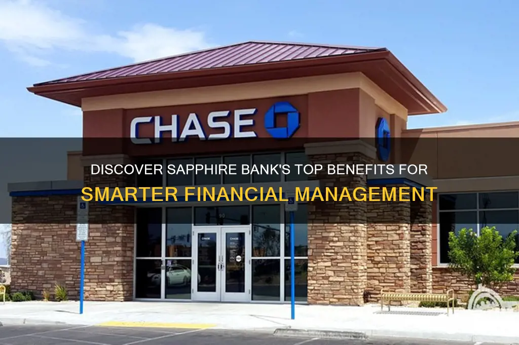 what are the benefits of sapphire bank