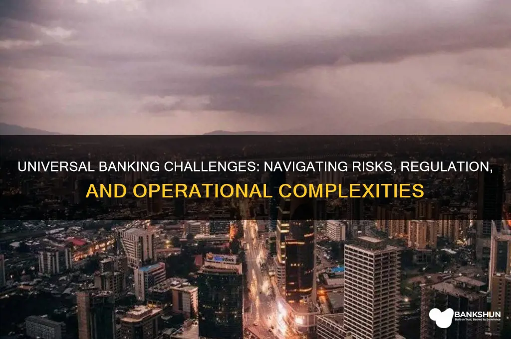 what are the challenges of universal banking