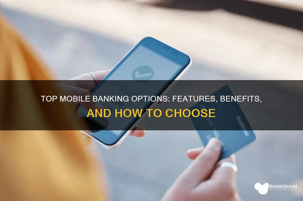what are the chooses for bank mobile