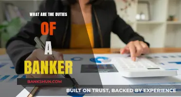 Understanding the Essential Duties and Responsibilities of a Banker