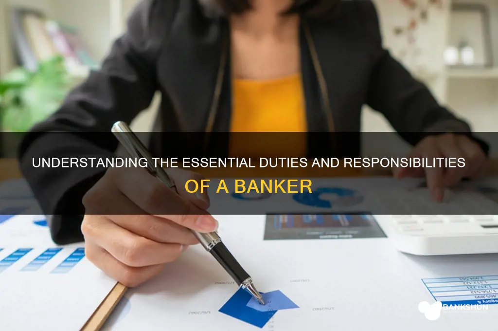 what are the duties of a banker