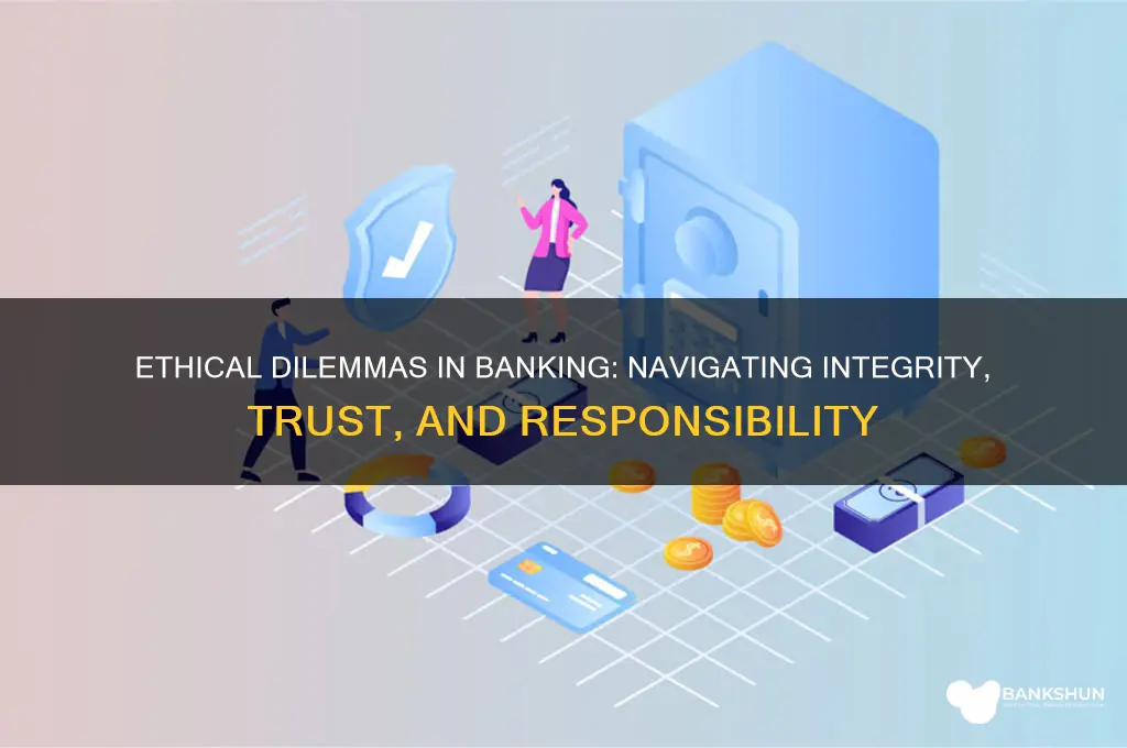 what are the ethical issues in banking